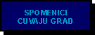 Spomenici cuvaju grad