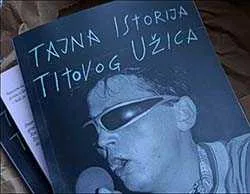 Књига "Тајна историја Титовог Ужица" Зорана Филиповића